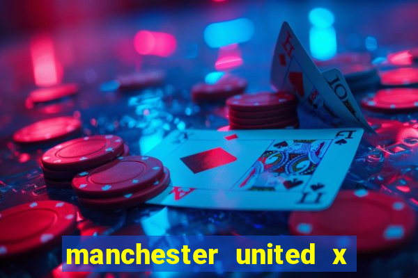 manchester united x tottenham ao vivo multi canais